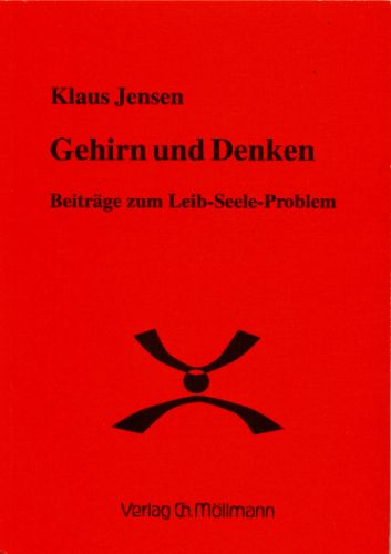 Klaus Jensen: Gehirn und Denken