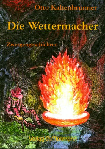 Otto Kaltenbrunner: Die Wettermacher