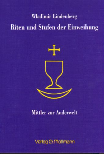 Wladimir Lindenberg: Riten und Stufen der Einweihung