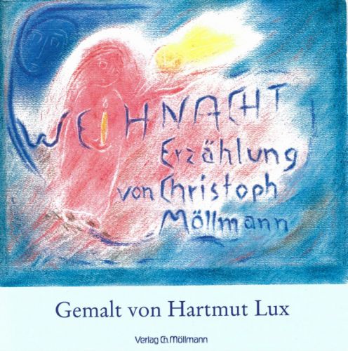 Christoph Möllmann / Hartmut Lux: Weihnacht