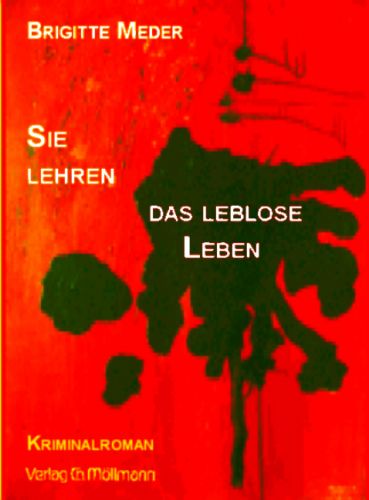 Brigitte Meder: Sie lehren das leblose Leben