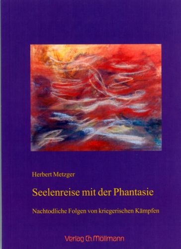 Herbert Metzger: Seelenreise mit der Phantasie