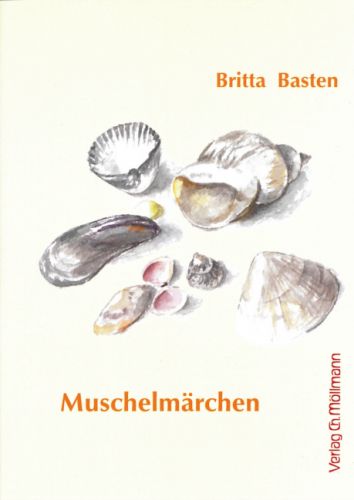 Britta Basten: Muschelmärchen