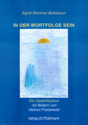 Sigrid Nordmar-Bellebaum: In der Wortfolge sein