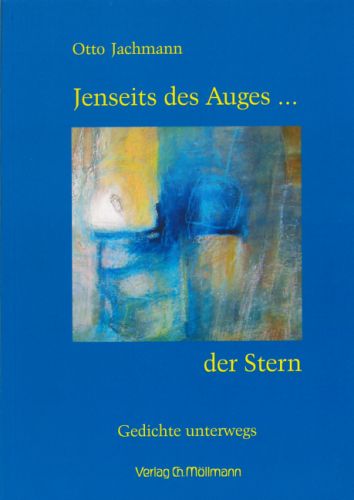Otto Jachmann: Jenseits des Auges ... der Stern