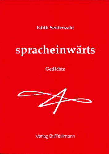 Edith Seidenzahl: spracheinwärts