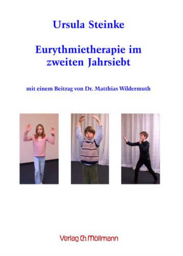 Ursula Steinke: Eurythmietherapie im zweiten Jahrsiebt