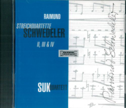 Raimund Schwedeler: 3 Streichquartette