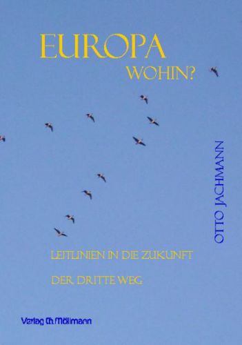 Otto Jachmann: Europa wohin?