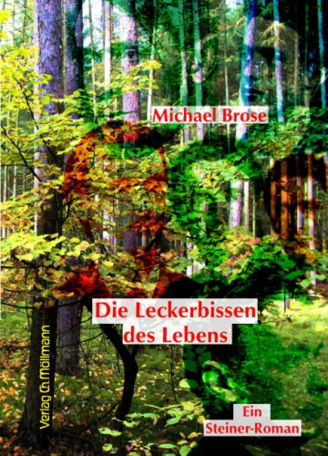 Michael Brose: Die Leckerbissen des Lebens