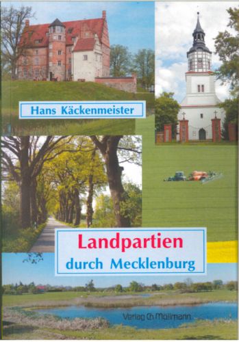 Hans Käckenmeister: Landpartien durch Mecklenburg