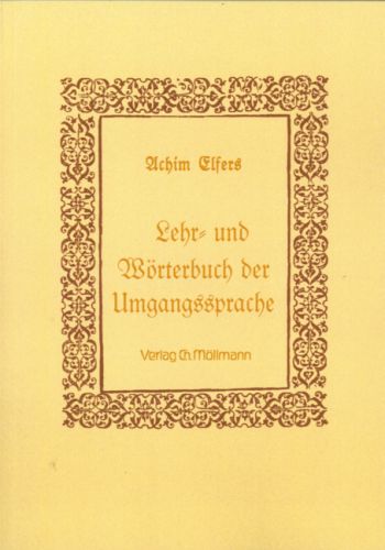 Achim Elfers: Lehr- und Wörterbuch der Umgangssprache