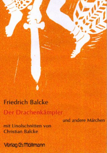 Friedrich Balcke: Der Drachenkämpfer