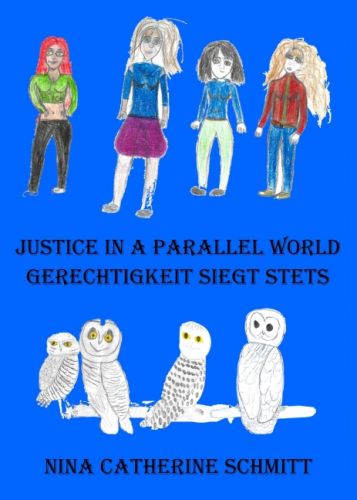 Nina Catherine Schmitt: Justice in a Parallel World