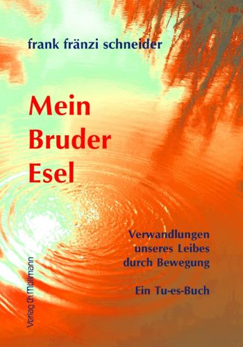 frank fränzi schneider: Die Sprache der Mantren