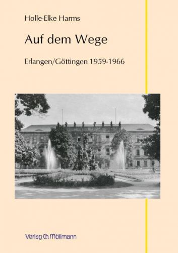 Holle-Elke Harms: Auf dem Wege