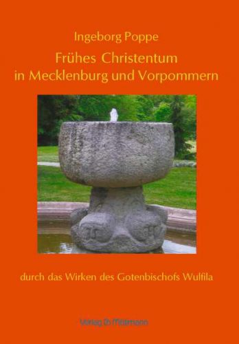 Ingeborg Poppe: Frühes Christentum in Mecklenburg und Vorpommern