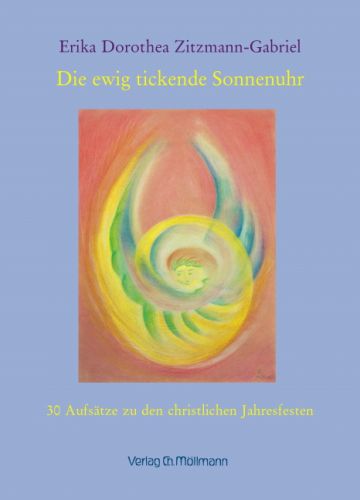 Erika Dorothea Zitzmann-Gabriel: Die ewig tickende Sonnenuhr