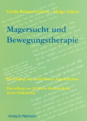 G. Bräuner-Gülow/H. Gülow: Magersucht und Bewegungstherapie