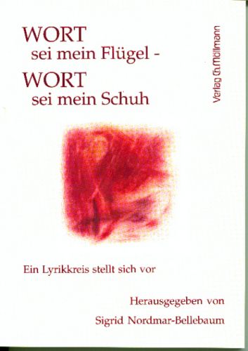 S. Nordmar-Bellebaum: Wort sei mein Flügel – Wort sei mein