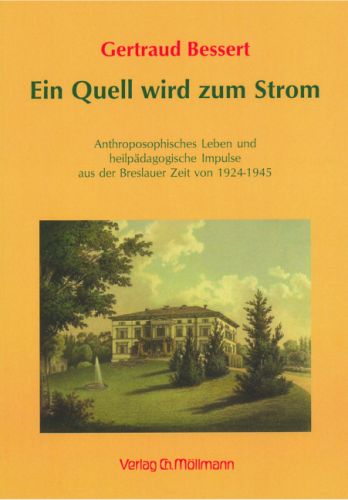 Gertraud Bessert: Ein Quell wird zum Strom