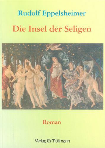 Rudolf Eppelsheimer: Die Insel der Seligen