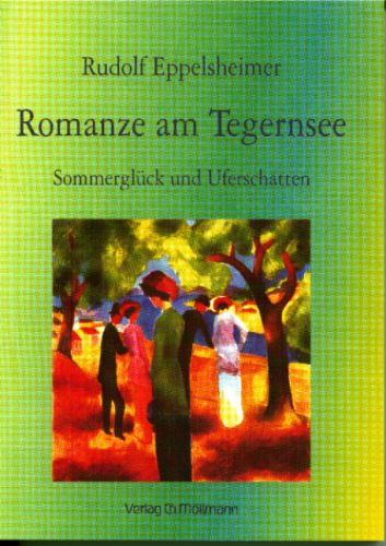 Rudolf Eppelsheimer: Romanze am Tegernsee