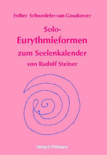 Esther Schwedeler-van Goudoever: Solo-Eurythmieformen
