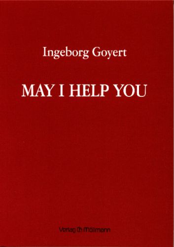 Ingeborg Goyert: May I Help You