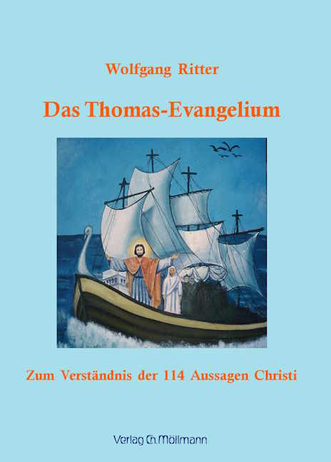 Wolfgang Ritter: Das Thomas-Evangelium