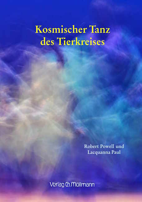 Robert Powell und Lacquanna Paul: Kosmischer Tanz des Tierkreises