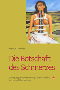 Markus Treichler: Die Botschaft des Schmerzes