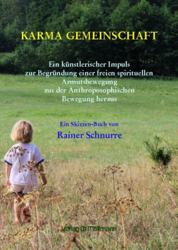 Rainer Schnurre: Karma Gemeinschaft