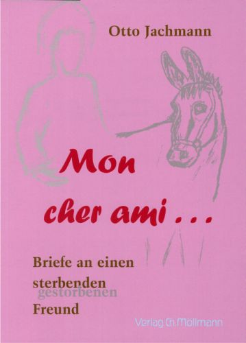 Otto Jachmann: Mon cher ami ...