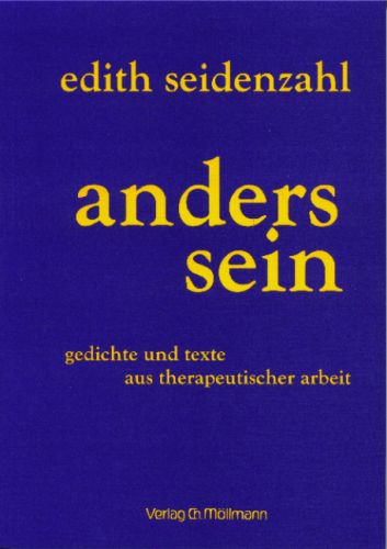 Edith Seidenzahl: anders sein