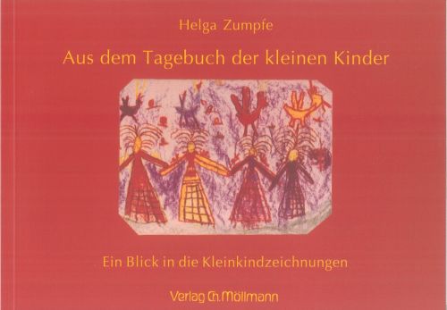 Helga Zumpfe: Aus dem Tagebuch der kleinen Kinder