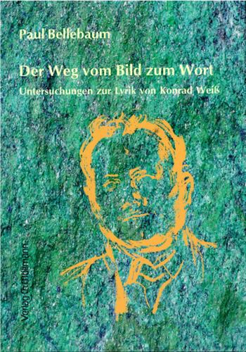 Paul Bellebaum: Der Weg vom Bild zum Wort