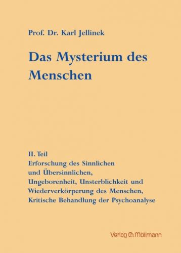 Karl Jellinek: Das Mysterium des Menschen 2