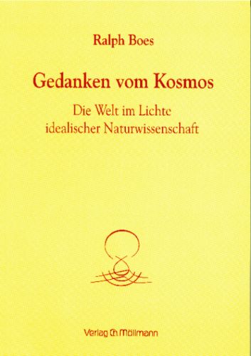 Ralph Boes: Gedanken vom Kosmos