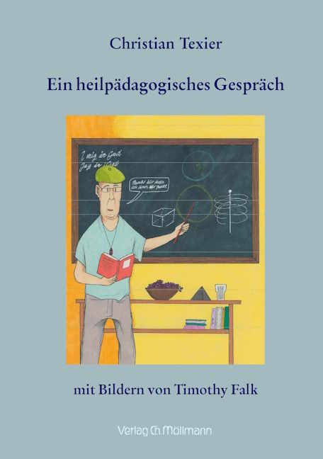 Christian Texier: Ein heilpädagogisches Gespräch