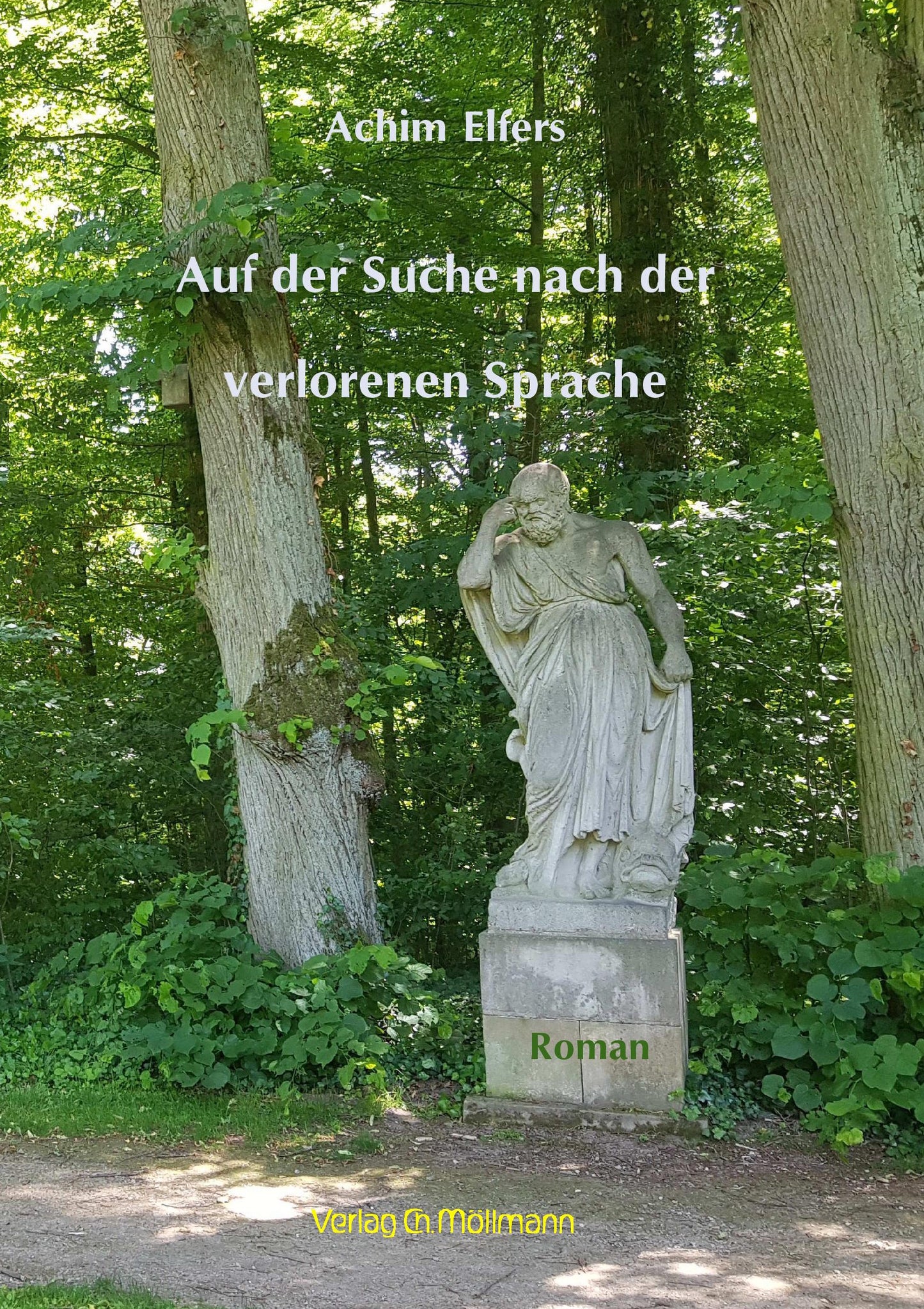 Achim Elfers: Auf der Suche nach der verlorenen Sprache